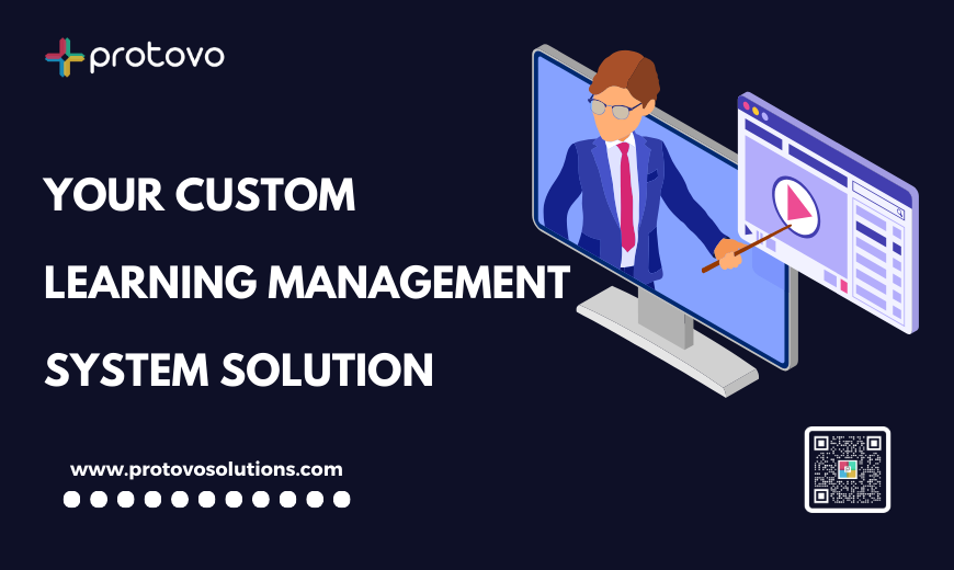 Your Custom Learning Management System Solution